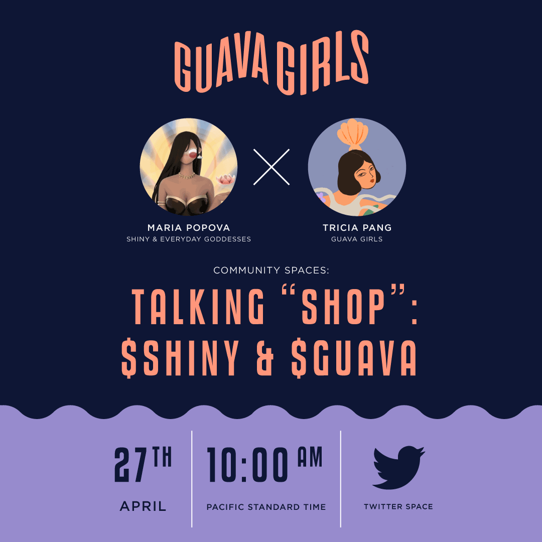 GuavaGirlsNFT's tweet photo. Join us on Wednesday for a fireside chat with @mashanobear and @trishamafish, Co-founders of @EverydayGdss and @GuavaGirlsNFT, as they discuss building in Web3 and incorporating off-chain utility tokens to bring value to their communities. https://t.co/z6oEkMKu8O