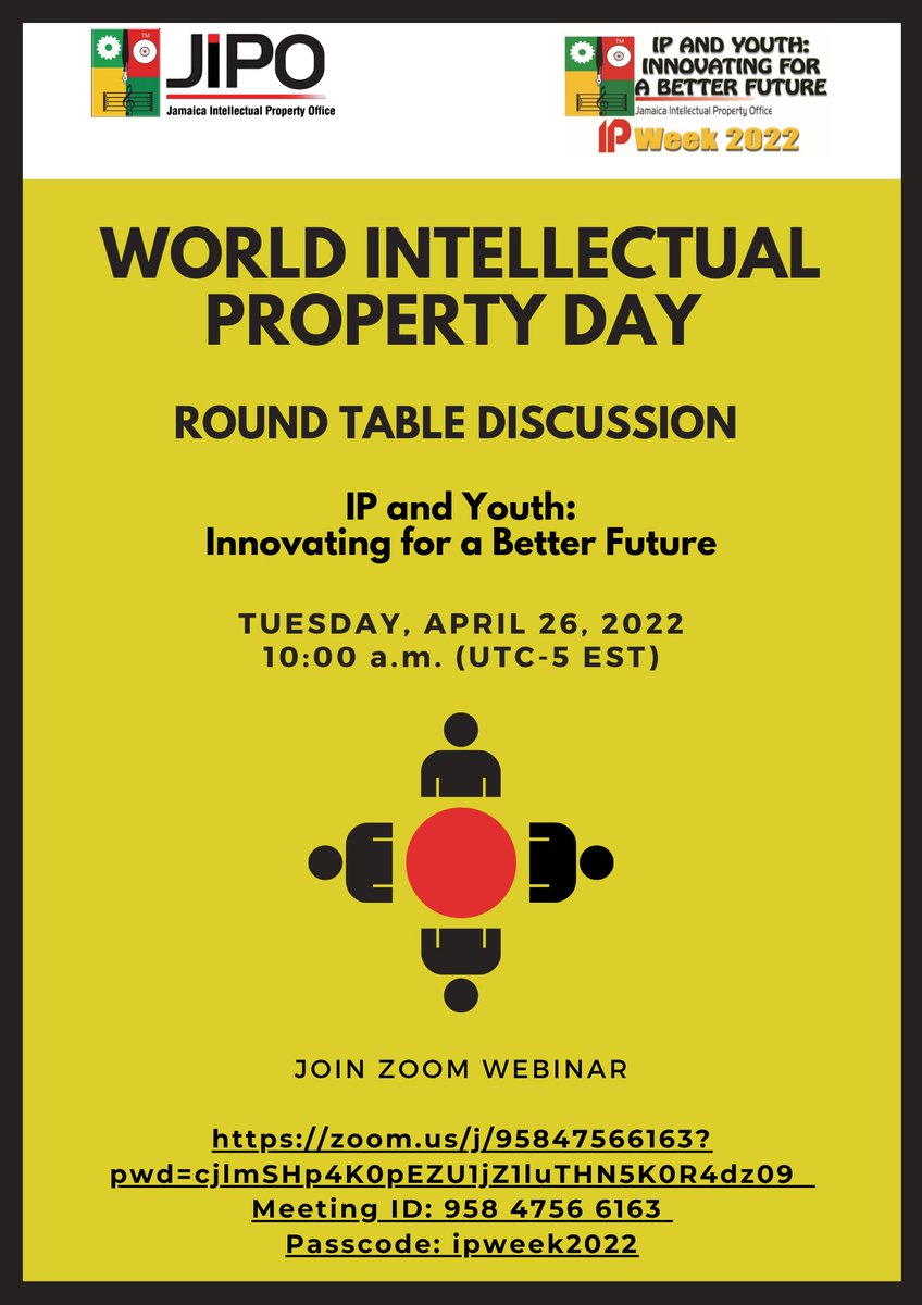 World Intellectual Property Day 
Round Table Discussion 
Tuesday, April 26, 2022
10:00 a.m. (UTC-5 EST)
join Zoom webinar
zoom.us/j/95847566163?…