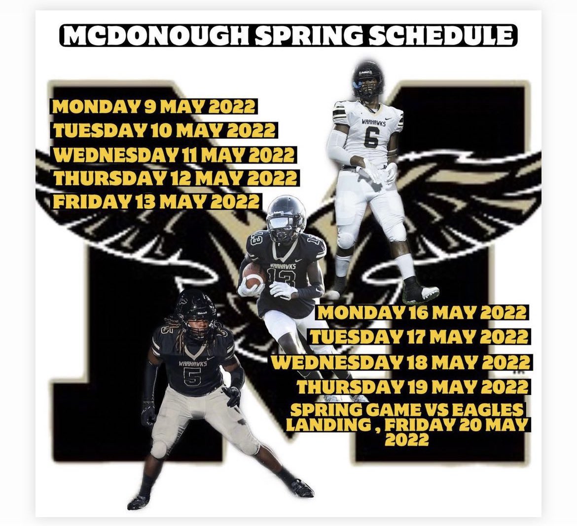 Spring Warhawk schedule!! <a href="/BHoward_11/">Brandon Howard</a> <a href="/RecruitGeorgia/">Recruit Georgia</a> <a href="/McDonoughFB/">McDonough High School Football</a> @CoachFreed3 <a href="/CoachRaw_/">Coach Raw</a> <a href="/CoachT_Wallace/">Trey Wallace</a>