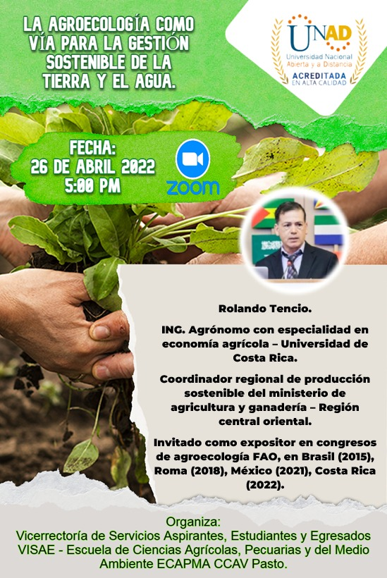 CAmbECAPMA's tweet photo. 📌#AgéndateConLaECAPMA #VISAE #ECAPMA #CCAVpasto Te invitan al Ciclo de Agroecología "La agroecología como vía para la gestión sostenible de la tierra y el agua" @UniversidadUNAD @Jordano_SB
📅26/04/2022 #MásUNADmásPaís
⏳5:00 PM
✍️https://t.co/aZHMV4LMOw
Te esperamos... https://t.co/02URS2EMLf