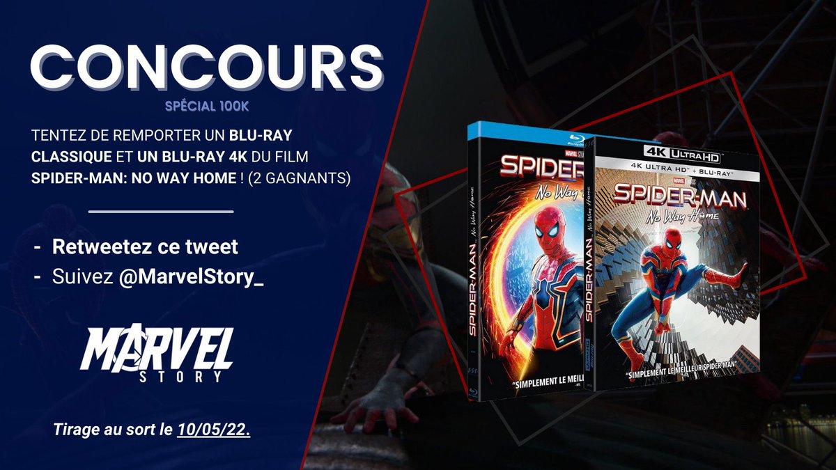 🎉 CONCOURS 🎉

Tentez de remporter un blu-ray de #SpiderManNoWayHome et comme l’objectif d’hier soir a été atteint, nous rajoutons également un blu-ray 4K ! Il y aura donc 2 gagnants.

✅ - Suivre <a href="/MarvelStory_/">Marvel Story</a> 
✅ - Retweeter ce tweet

Tirage le 10 mai 2022 !