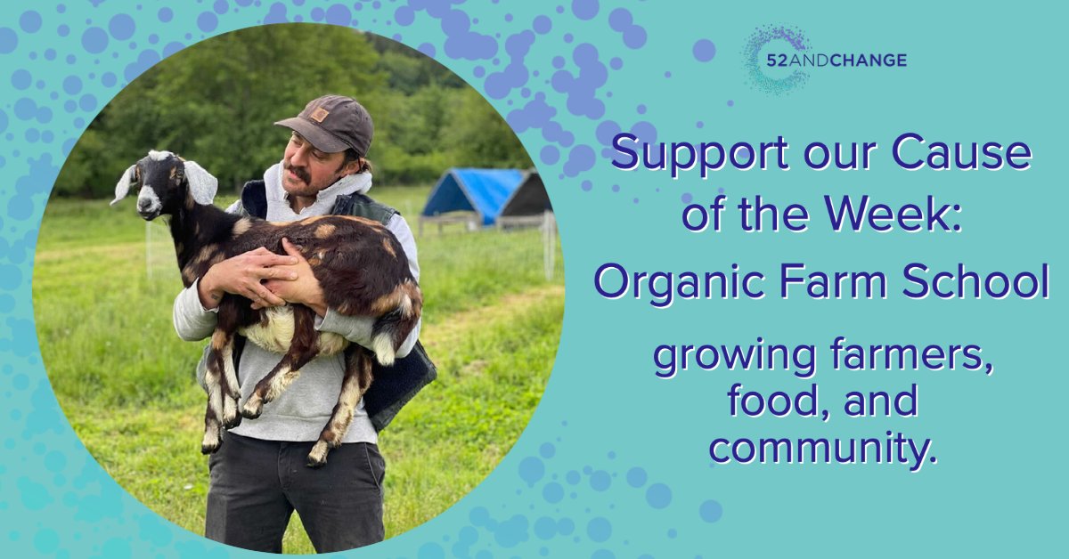 52andC's tweet photo. This week we're highlighting @OrgFarmSchool. Give $1-$10 to help grow farmers at https://t.co/e94HQBLyiT and we'll match all donations up to $500. It's the power of collective giving! https://t.co/VopDGUie53