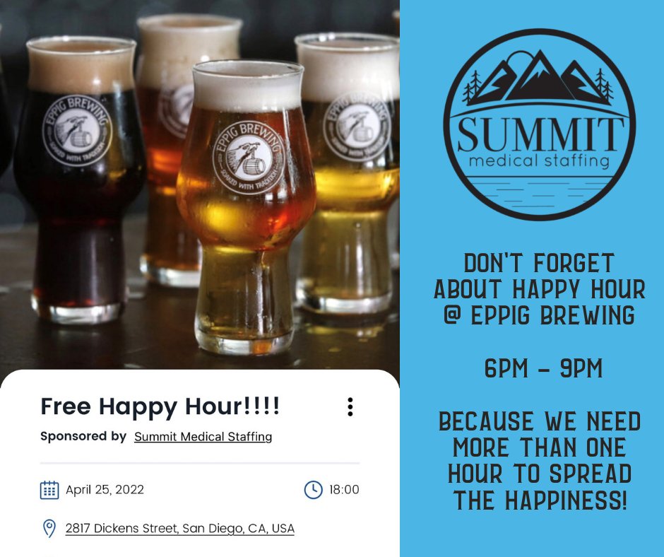 Summit Medical Staffing on Twitter "Summit Happy Hour in San Diego CA