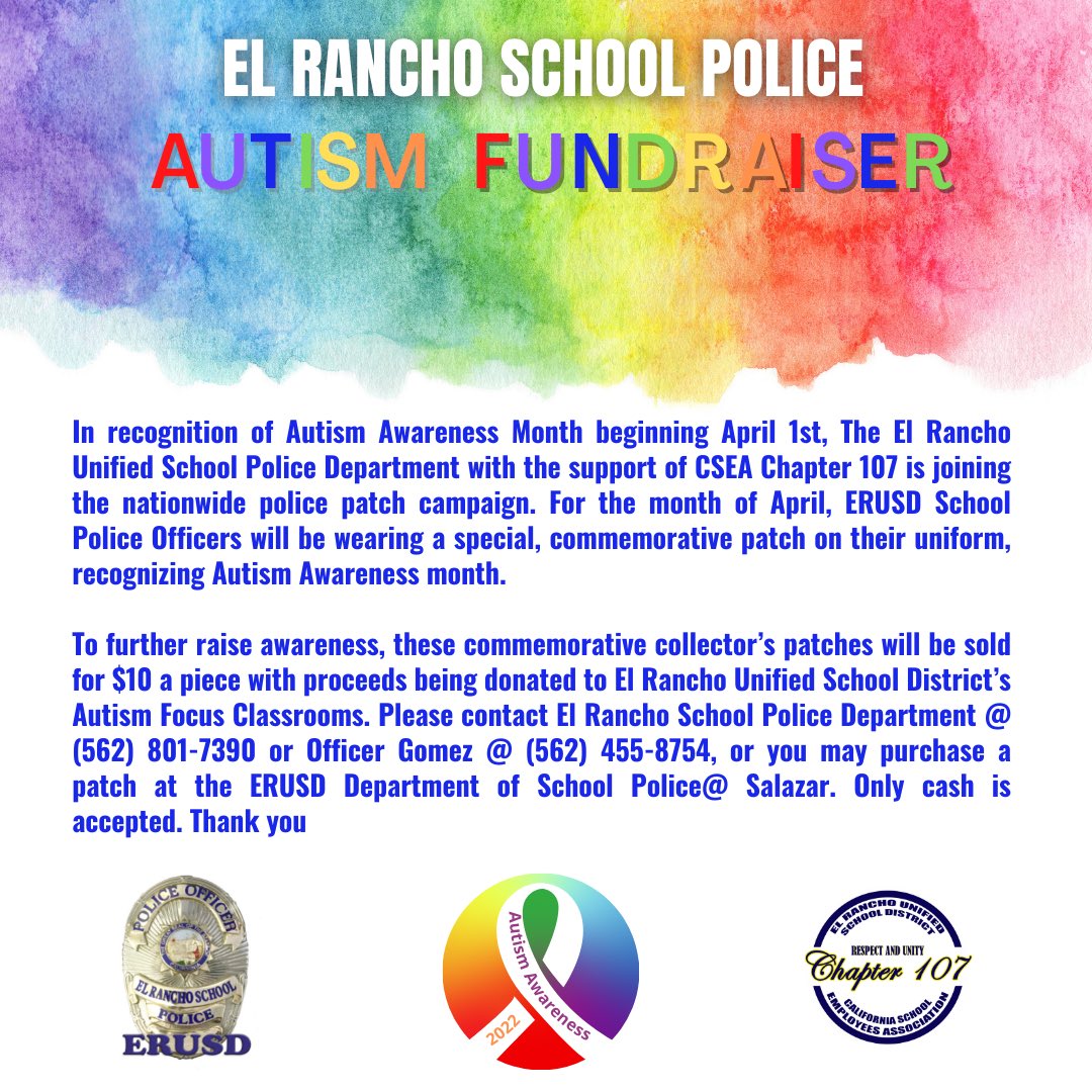 Last call for #AutismAwareness patches! The Limited Edition Autism Police Patches are $10. Please contact El Rancho School Police Department @ (562) 801-7390 or Officer Gomez @ (562) 455-8754. We thank you for your support!🌈