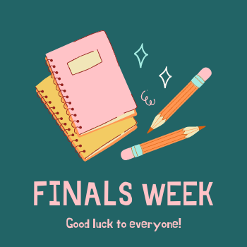 Happy finals week! You are going to crush your exams!💯 💯