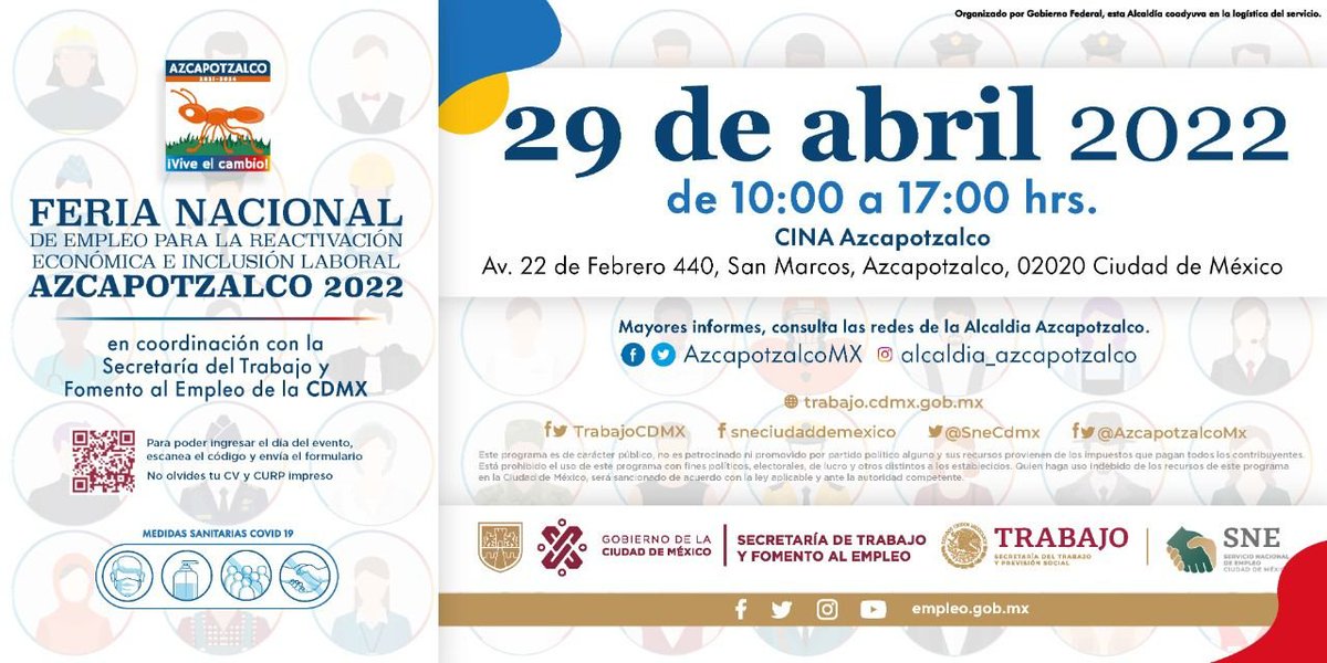 AzcapotzalcoMx's tweet photo. La Alcaldía Azcapotzalco en coordinación con la Secretaría del Trabajo y Fomento al Empleo de la CDMX te invitan a la:

Feria Nacional de Empleo para la Reactivación Económica e Inclusión Laboral Azcapotzalco 2022.

📆 Viernes 29 de abril
⏰ 10 a 17 horas
📍 CINA Azcapotzalco https://t.co/CZRlsxj0bF