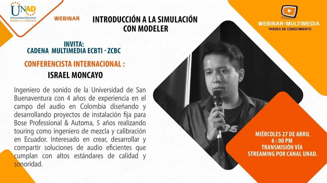 🎙La cadena de formación en Multimedia y la ZCBC–ECBTI, los invita a participar en el Webinar ¨Introducción a la Simulación con Modeler¨🎥, el día miércoles 27 de abril a las 6:00 pm.

Transmisión a través de TV Unad Virtual 👉youtube.com/user/universid…