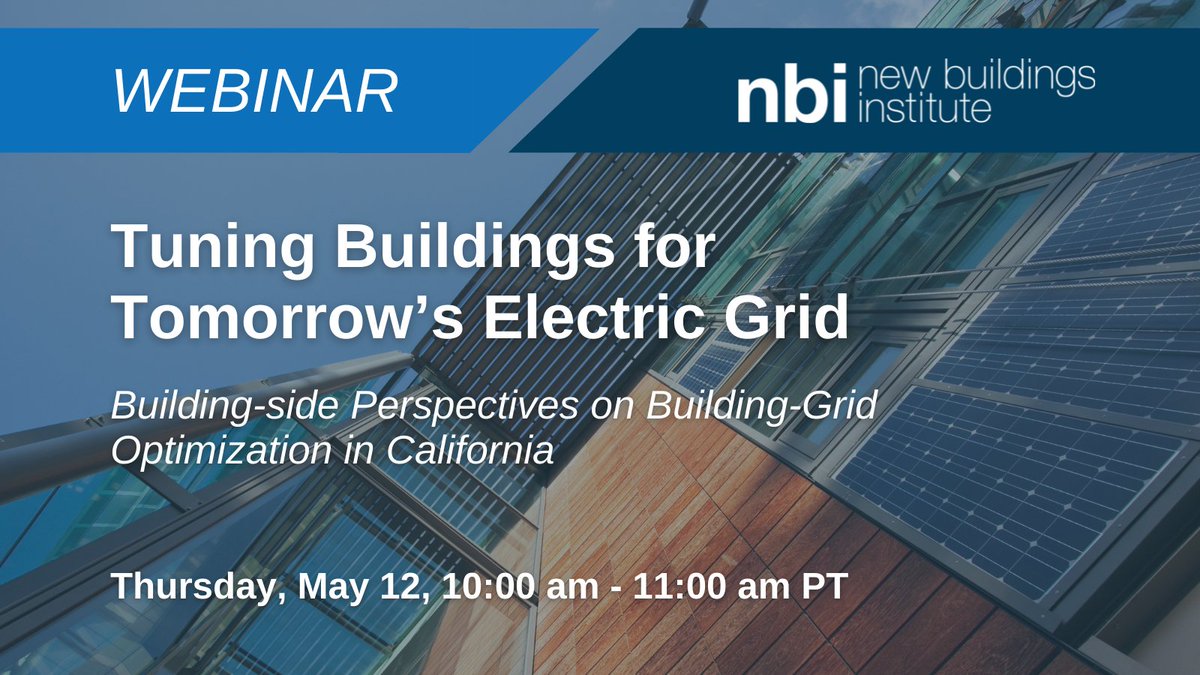 NewBldgsInst's tweet photo. Join us for a #webinar next month! Informed by 3+ years of work by the #GridOptimal Buildings Initiative, this webinar will focus on straightforward steps relevant to both new & existing buildings to improve building-grid integration. Learn more: https://t.co/E1jqpk8nZ6 https://t.co/lRFZg5llPZ