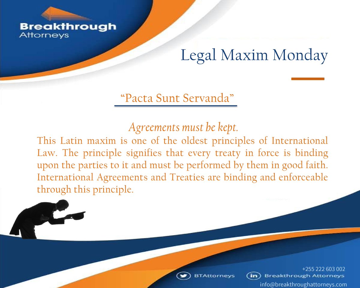 Lawyer Up With Legal Maxims:

“Pacta Sunt Servanda'
........

English:

“Agreements must be kept'
........

#LMM #LegalMaximMonday #law #BreakthroughAttorneys  #Law