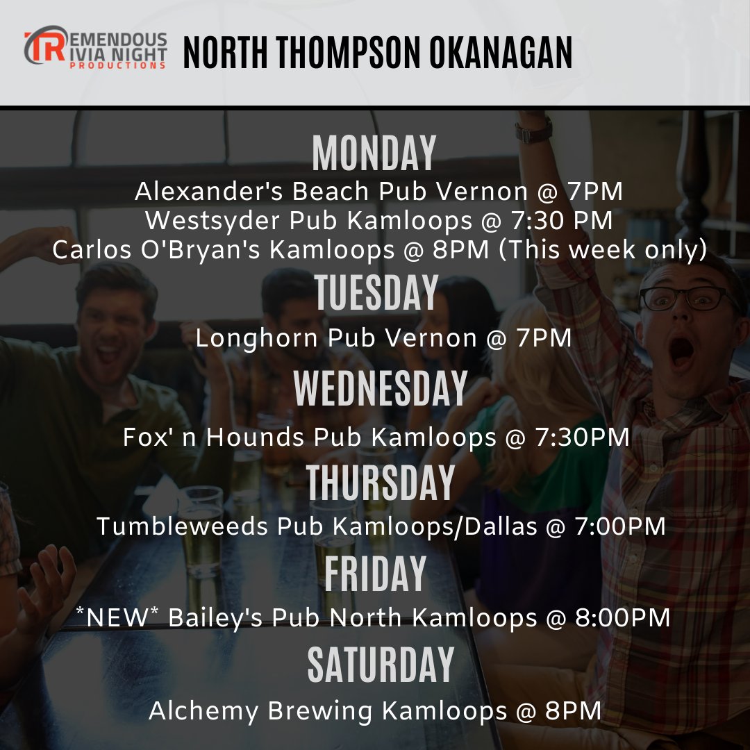 tremendoustriv's tweet photo. We are pleased to include two NEW VENUES onto our weekly schedule. We now have #Tremendoustrivia shows 7 days a week in Kelowna, and 6 days a week in Kamloops. 
We hope you &amp; your group can join us this week for some engaging and entertaining pub trivia with us! #okanagan #Trivia https://t.co/3QDAiRo5CA