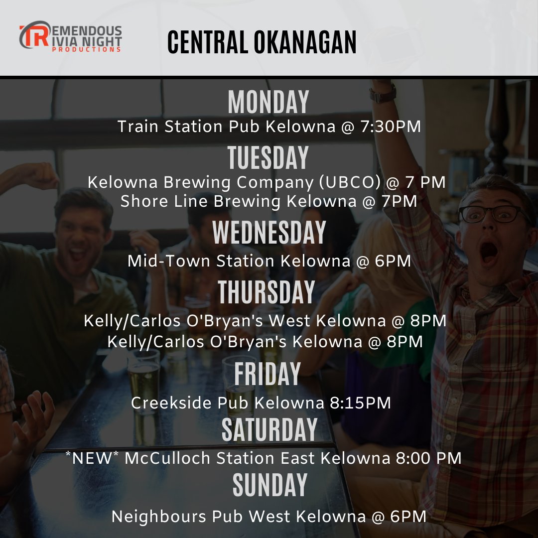 tremendoustriv's tweet photo. We are pleased to include two NEW VENUES onto our weekly schedule. We now have #Tremendoustrivia shows 7 days a week in Kelowna, and 6 days a week in Kamloops. 
We hope you &amp; your group can join us this week for some engaging and entertaining pub trivia with us! #okanagan #Trivia https://t.co/3QDAiRo5CA