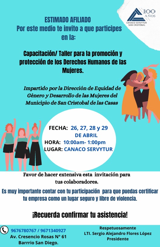 Evento para todas las empresas.
Taller para la promoción y protección de los Derechos Humanos de las Mujeres.

Debes contar con la copia de tu CURP.

Es importante confirmar tu asistencia y puntualidad al ingreso del taller.
Ubicación: Av. Crescencio Rosas N 61 Barrio San Diego.