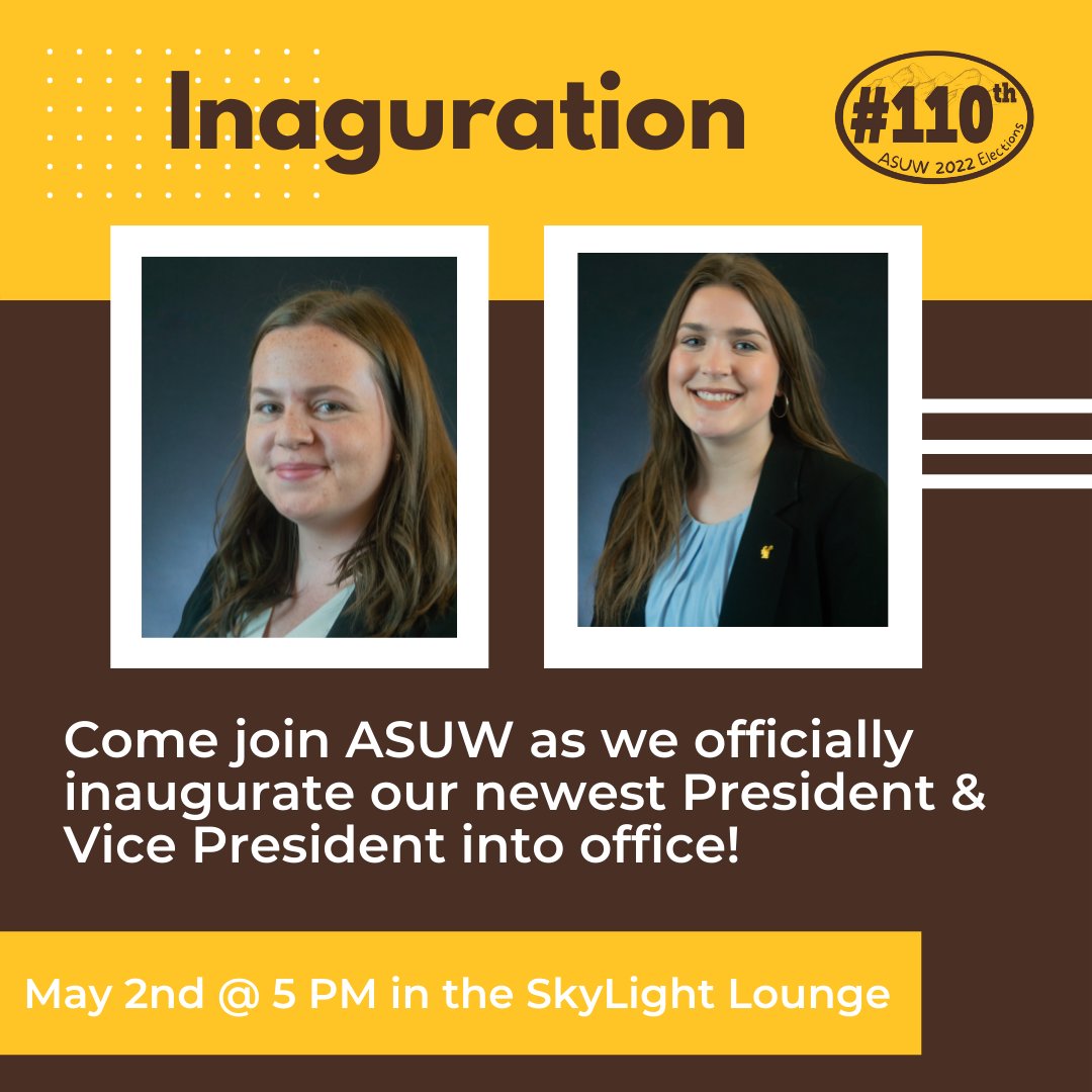 Please join ASUW on May 2nd at 5:00 pm as we inaugurate Alison Brown and Kathryne Carrier as ASUW's newest President and Vice President! This event will take place in the SkyLounge located in the Union. We look forward to seeing you all there! 
#UWyo #ASUW #UW