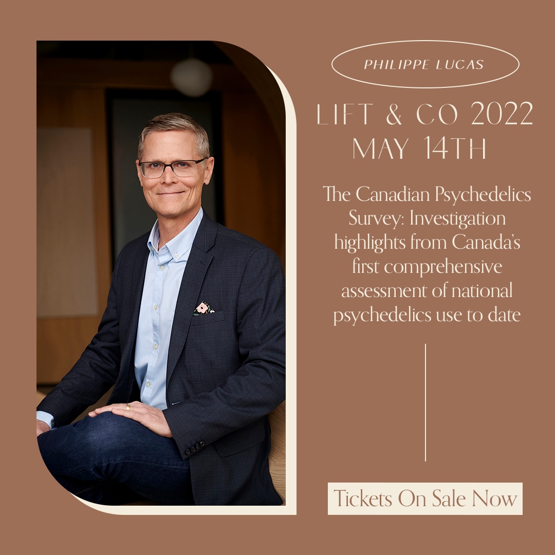 Lift & Co Expo 2022 is approaching fast. If you’re in the Toronto area on May 14th, 2022, join Philippe Lucas for an afternoon discussion on 'NEW PSYCHEDELICS DATA: The Latest Industry Analysis for Canadian Psychedelics.' Tickets are on sale now. l8r.it/TqGR