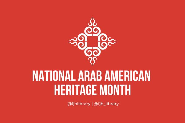 FJHLibrary's tweet photo. April is National Arab American Heritage Month. Be sure to check out the books in our Destiny Collection this month and beyond!

#fjhlibrary #nationalarabamericanheritagemonth #destinycollection https://t.co/4TGYqZqQHe