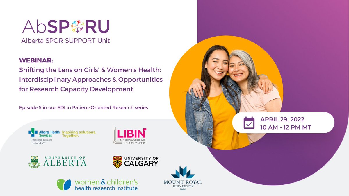 Join us April 29th and learn strategies for advancing research that represents more comprehensive &amp; inclusive pictures of girls' &amp; women's health. Register@ bit.ly/3K30zUq | @ahs_scn <a href="/LibinInstitute/">Libin Cardiovascular Institute</a> <a href="/WCHRIUofA/">Women & Children's Health Research Institute</a> @ucalgary @ualberta @mountroyal4u <a href="/OBrien_IPH/">O'Brien Institute for Public Health</a> <a href="/UAlberta/">University of Alberta</a>SPH