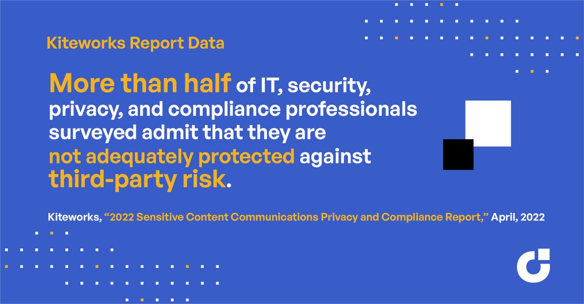 Kiteworks's tweet image. In the recent “2022 Sensitive Content Communications Privacy and Compliance” report, 50%-plus respondents reveal they are inadequately protected against third-party risk. Read the full report: 
hubs.ly/Q018JjBf0
#Kiteworks #PrivateContentNetwork #cybersecurity