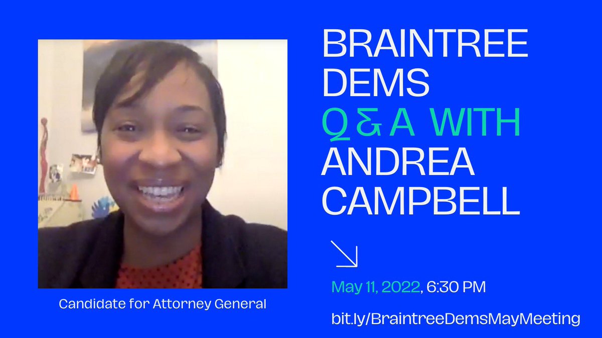 braintreedems's tweet photo. Join us on zoom for our May meeting: May 11th at 6:30 PM and meet Andrea Campbell, candidate for Attorney General. https://t.co/DW9qli1gEs