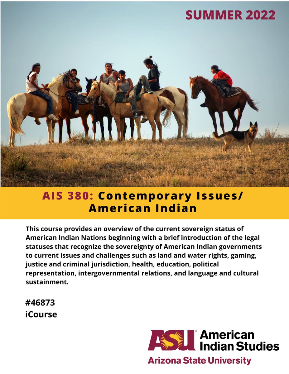 ASU_AI_Studies's tweet photo. Add AIS to your summer classes! AIS 380 will take a look into issues   Tribal Nation face today such as land and water rights, gaming and much more. https://t.co/gNTHMwhF7g