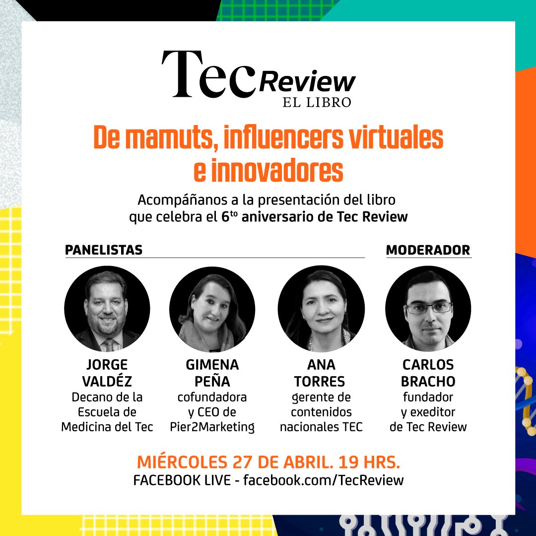 Te invitamos a la charla ‘De mamuts, influencers virtuales e innovadores’, en la que presentaremos nuestro libro que junta las mejores historias que hemos publicado durante estos 6 años:

Panelistas: 
<a href="/DrJorgeValdez/">Jorge E. Valdez</a> 
Gimena Peña
<a href="/Ana_TorresMoya/">Ana Torres</a>

Modera:
<a href="/cgbracho/">Carlos G Bracho</a>