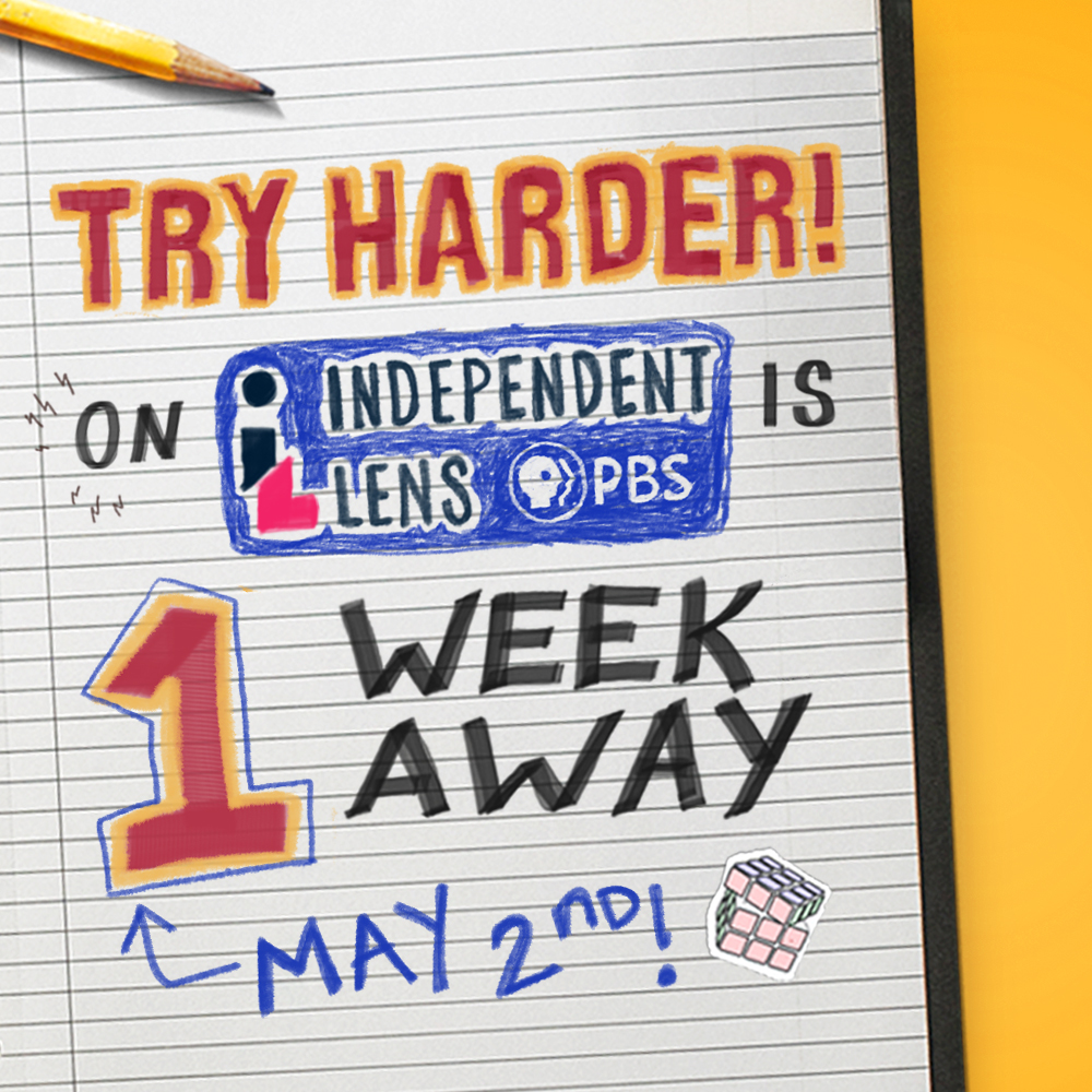 TryHarderFilm's tweet photo. Just 1️⃣ WEEK until #TryHarderFilm premieres on PBS @IndependentLens! 📆We've been looking forward to this chance for our film to be widely available for free. So excited we're just seven days away. ✏️🎓Make plans to watch on PBS or with the PBS Video app! https://t.co/qXrCeGnW1Y https://t.co/GWovkGDq9G