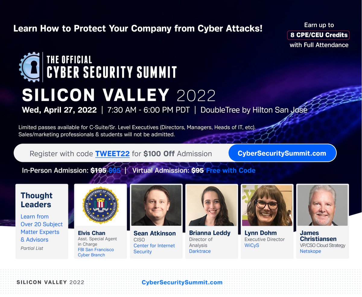 CyberSummitUSA's tweet photo. Today is the LAST day to use code TWEET22 for up to $100 off your admission to the 5th Annual #SiliconValley Official Cyber Security Summit this Wednesday 4/27! https://t.co/PRUuNnubqp