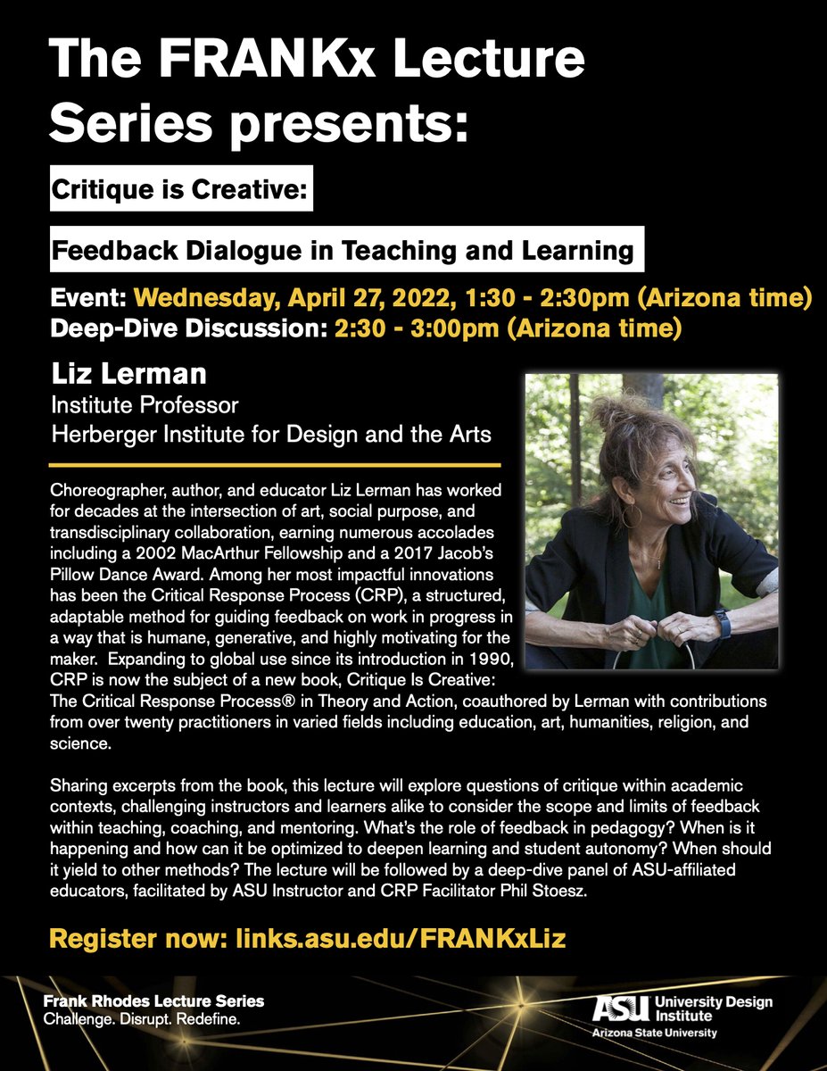 ASUHIDA's tweet image. Institute Professor Liz Lerman will explore questions of critique within academic contexts for the FRANKx Lecture Series this Wednesday, April 27 at 1:30 p.m. AZ time. Register at links.asu.edu/FRANKxLiz.