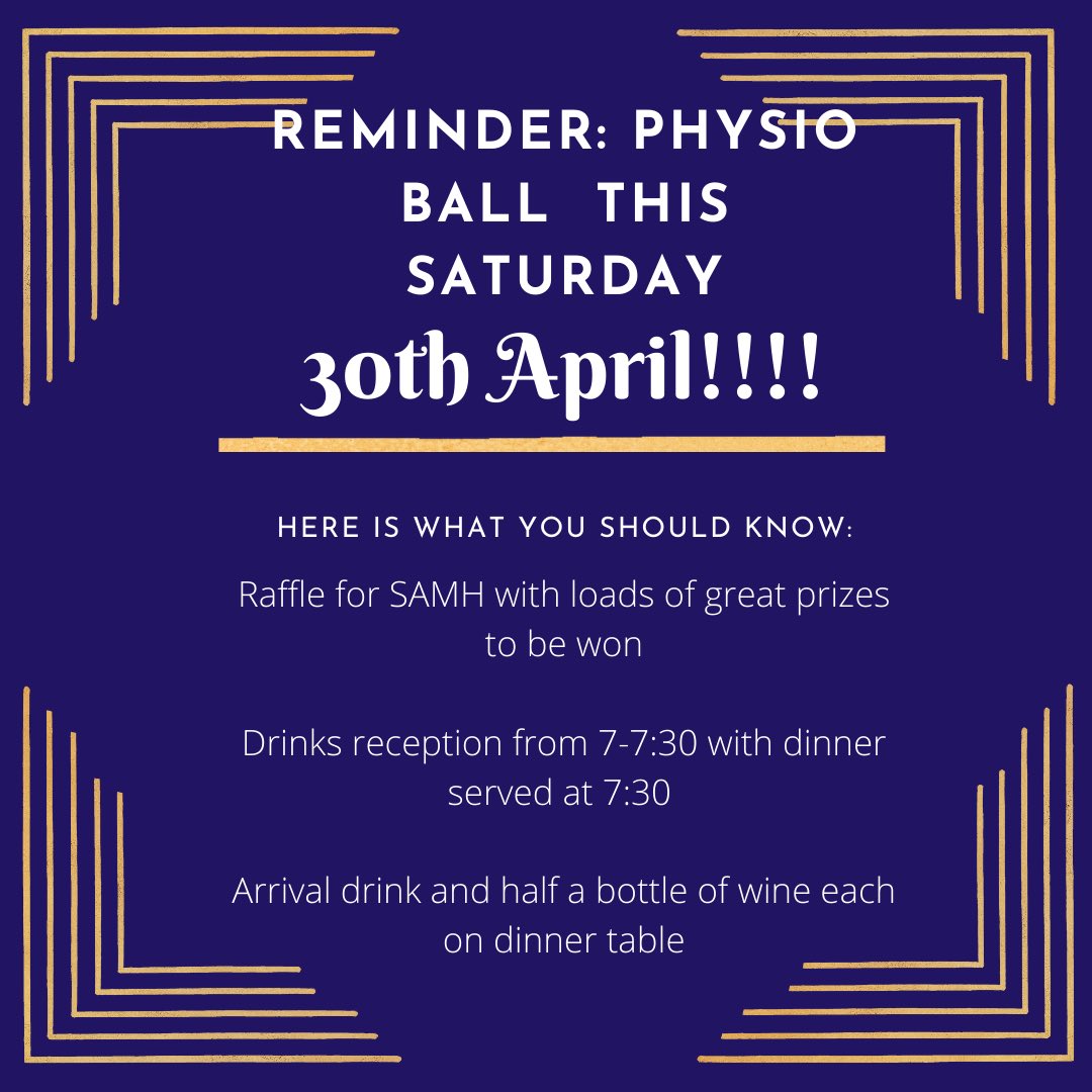 The physio ball is less than a week away and we hope you are as excited as we are!!!
Reminder: we have a CASH ONLY raffle to raise money for SAMH on the night with amazing prizes ranging from extra study supplies to vouchers for eating out- please remember to bring your cash!!