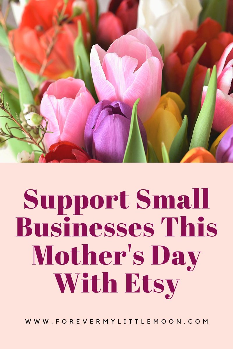 Support Small Businesses This Mother's Day With #Etsy 👇 forevermylittlemoon.com/2020/04/Mother… 🌷 #MothersDay2022 #mothersdaygift @BlogNetwork_ #TheBlogNetwork @Cbeechat #BEECHAT @CreatorsClan #CreatorsClan @PompeyBloggers @sincerelyessie @TeacupClub_ #TeacupClub @ThePinkPAGES_