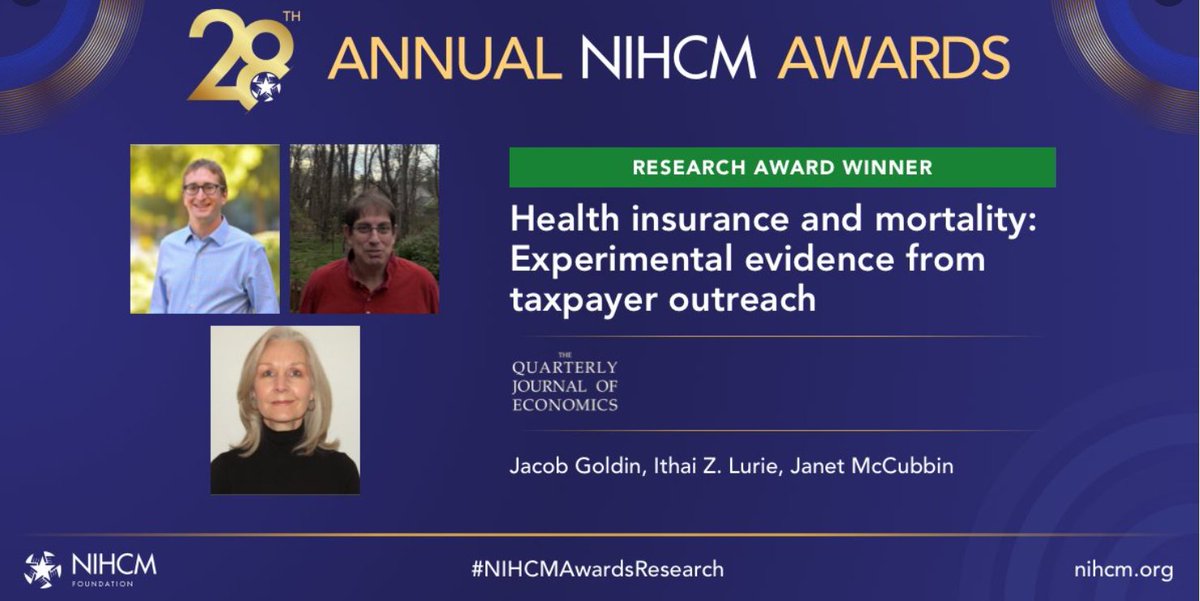 Congratulations to Treasury's Ithai Lurie &amp; his co-authors Jacob Goldin &amp; Janet McCubbin for winning <a href="/NIHCMfoundation/">NIHCM</a>'s 2022 Research Award for a study on taxpayer outreach that led to a 1.1 pp increase in health insurance coverage &amp; is estimated to have saved at least 700 lives.