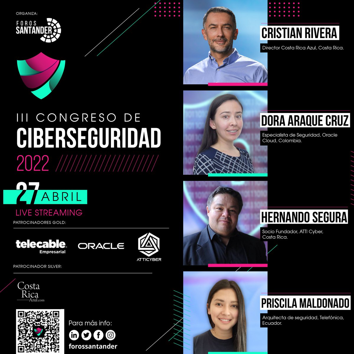 forossantander's tweet photo. III CONGRESO DE CIBERSEGURIDAD - Pasado mañana - Live streaming desde Costa Rica - Patrocinado por @OracleLatam - @CostaRicaAzul - @AttiCyber - Y Telecable Costa Rica - Inscripciones, agenda y perfiles de los/as speakers en https://t.co/3j8EKuiw16 https://t.co/JrBot9nRvB