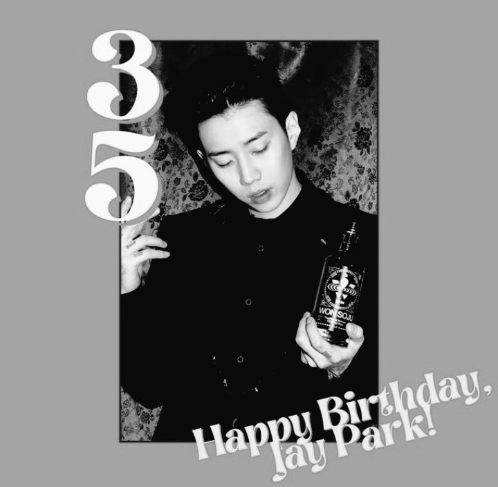 Happy Birthday Jay Park 