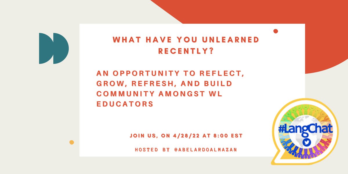 langchatPLN's tweet photo. #LangChat returns this week! Join us for an evening around unlearning, how's everyone doing these days, and a chance to reflect, grow, refresh, and continue building community amongst us!. Hosted by @AbelardoAlmazan. 
See you then!
8:00pm EST, Thursday 4/28. https://t.co/KQVtV8CTCd