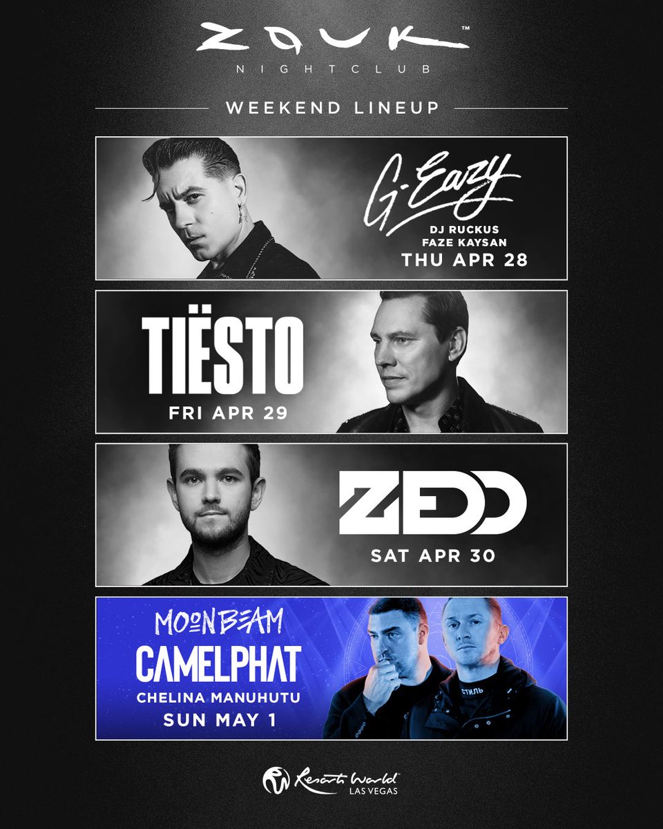 ZoukGroupLV (@zoukgrouplv) on Twitter photo #ZoukNightclub is here to cure your Monday blues with this weekend’s lineup! 🛸🎶
🍾 Thu, 4/28 - @g_eazy @djruckusofficial <a href="/kaysan/">FaZe Kaysan</a>
🍾 Fri, 4/29 - <a href="/tiesto/">Tiësto</a>
🍾 Sat, 4/30 - @zedd
🍾 Sun, 5/1 - @camelphatmusic <a href="/chelinamanuhutu/">Chelina Manuhutu</a> #ZoukNightclub is here to cure your Monday blues with this weekend’s lineup! 🛸🎶
🍾 Thu, 4/28 - @g_eazy @djruckusofficial <a href="/kaysan/">FaZe Kaysan</a>
🍾 Fri, 4/29 - <a href="/tiesto/">Tiësto</a>
🍾 Sat, 4/30 - @zedd
🍾 Sun, 5/1 - @camelphatmusic <a href="/chelinamanuhutu/">Chelina Manuhutu</a>