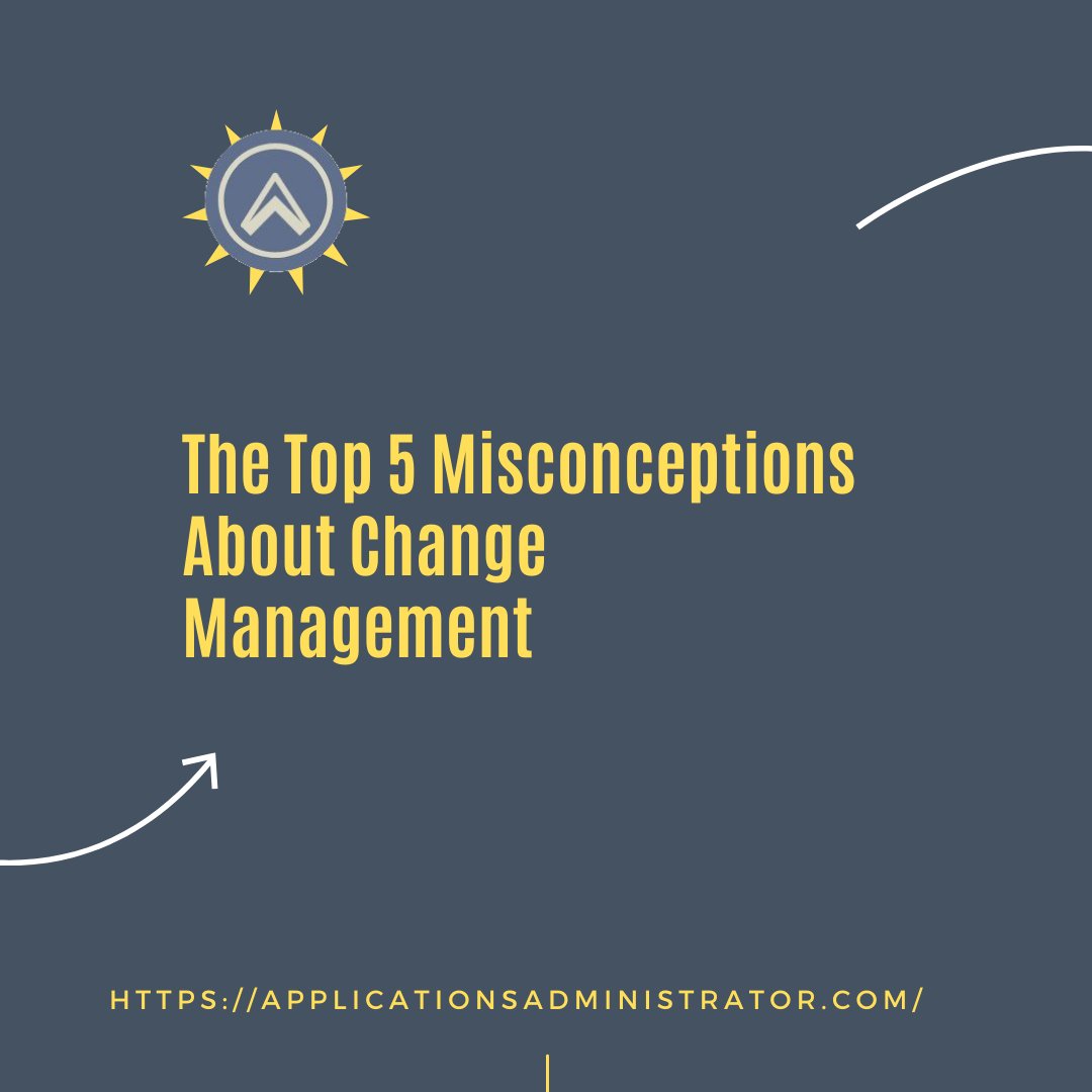 OverseerOfApps's tweet photo. The Top 5 Misconceptions About #ChangeManagement
https://t.co/zwDid5olt4
#ApplicationsAdministrator https://t.co/Jsghcks1w9