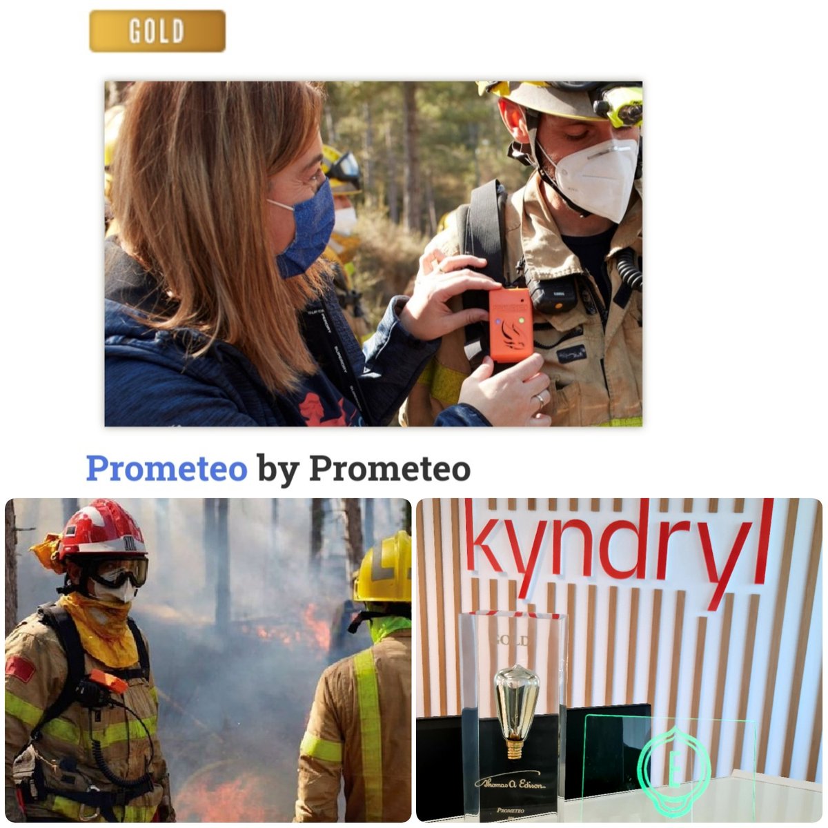 svaleroc's tweet photo. 2022 Gold @EdisonAwards to @PROMETEOPL, category Lifesaving and Life-Changing. Innovation, Data &amp; AI to help save lives. #goodtech, The @Kyndryl way, #HeartOfProgress . @antoniomasio , @MarcoMrodrise , @tvartur , @incendi. Moltes gràcies a @bombers_GRAF i @PauCostaF. https://t.co/AeWLiUO9mb