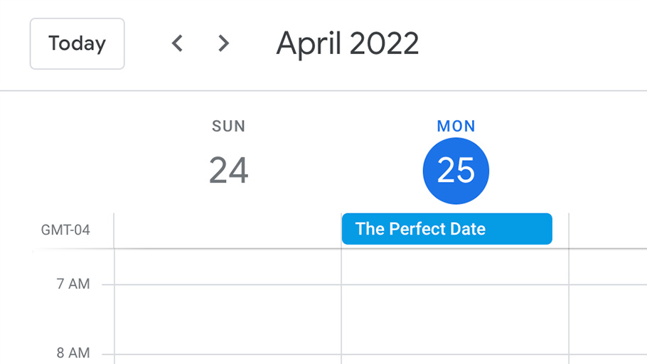 A screenshot of a Google Calendar, with an all-day event on April 25th titled "The Perfect Date." 