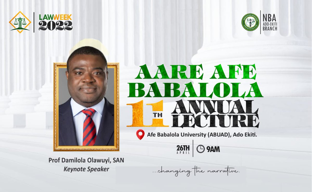 We are delighted to invite the General Public to the 11th Annual Aare Afe Babalola Lecture.
Date: Tuesday 26th April 2022. 
Venue : Alfa Belgore Hall, <a href="/Abuad_Uni/">Afe Babalola University</a>, Ado-Ekiti. 

Keynote Speaker: Prof Damilola Olawuyi SAN <a href="/dsolawuyi/">Damilola S. Olawuyi, SAN, FCIArb</a>

We look forward to your presence!