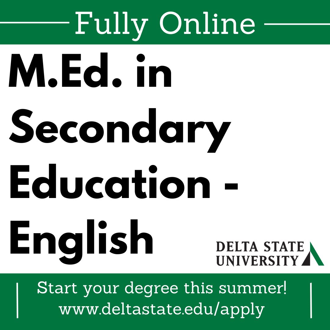 DSUGradStudies's tweet photo. Apply now to the M.Ed. in Secondary Ed-English program @DeltaState! Highlights include:
✅ 30-hour degree
✅ Entirely online delivery
✅ No thesis requirement
✅ 18-hour concentration in ENG qualifies grads to teach at the CC level
Visit https://t.co/oIEuRfo86n to learn more! https://t.co/QD49vRraRZ
