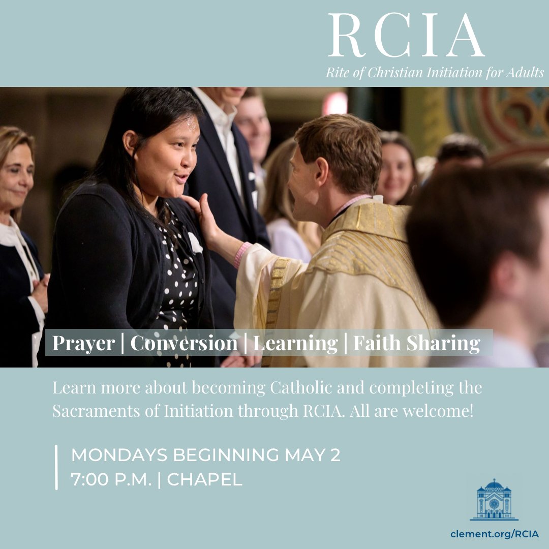 StClement's tweet photo. Interested in learning more about becoming Catholic? Are you a baptized Catholic who needs to complete the sacraments of Initiation (Eucharist and Confirmation)? This is the program for you! This program will begin on May 2, 7:00 p.m. - 8:30 p.m.
Contact Fr. Matt Litak for info! https://t.co/8Xt5TAQhvD