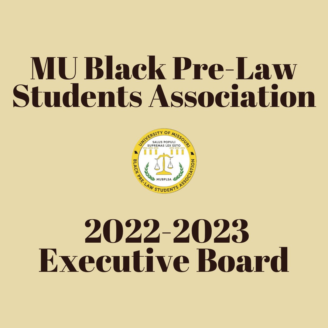 MizzouBPLSA's tweet photo. Introducing our 2022-2023 BPLSA Executive Board, congratulations! ⚖️🤎 https://t.co/tbzhSezVDg
