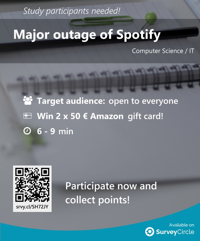 SurveyCircle's tweet photo. Participants needed for top-ranked study on SurveyCircle:
"Major outage of Spotify" https://t.co/fdUPZUUuYd via @SurveyCircle
#emotionen #schock #systemausfall #coping #spotify #system #ausfall #studie #survey #surveycircle https://t.co/d4jXBv38hf