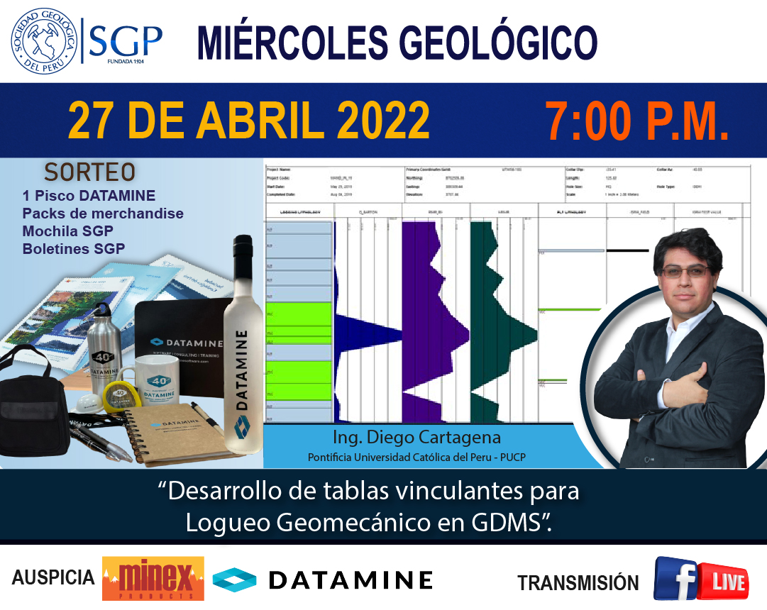 🔴#EnVivo | Miércoles Geológico 27/04/2022
7:00 PM | "Desarrollo de tablas vinculantes para Logueo Geomecánico en GDMS"
Ingreso libre!⚒

Transmisión: Zoom y Facebook Live

Los invitamos a ser miembros de la Sociedad Geológica del Perú

Informes: sgp.org.pe/wp-content/upl…