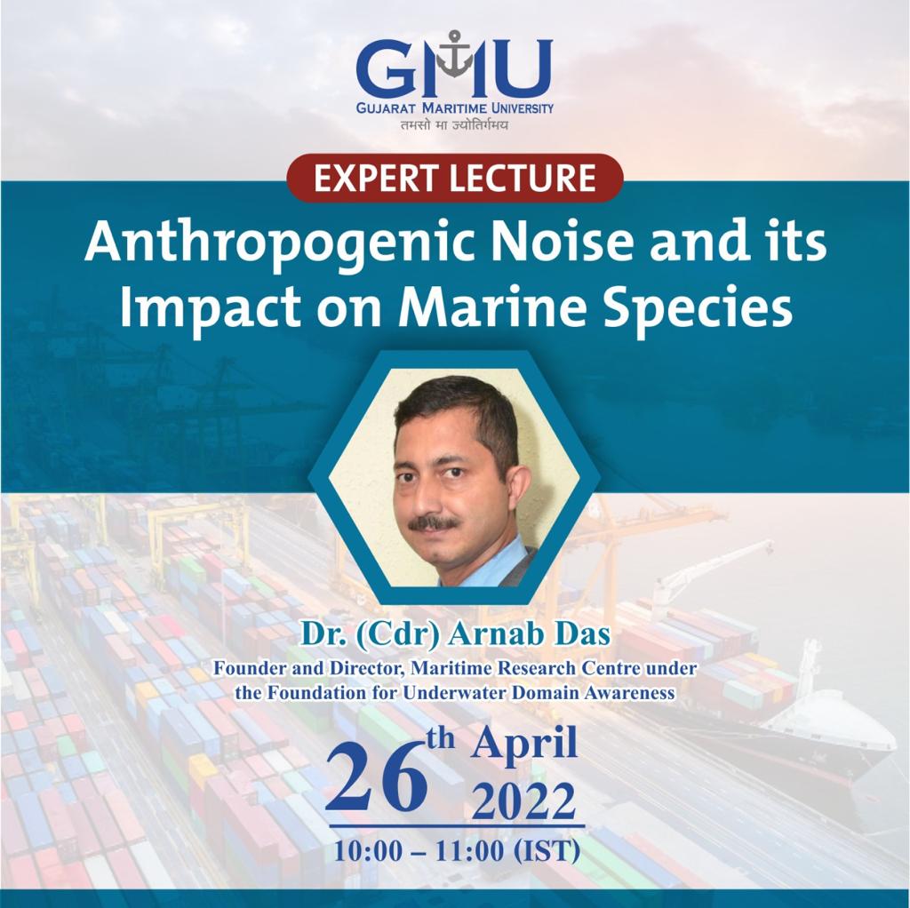 Dr. (Cdr) Arnab Das, Founder  & Director - Maritime Research Centre under the Foundation of Underwater  Domain Awareness to address the students  of  #GujaratMaritimeUniversity on the “Anthropogenic Noise and its Impact on Marine Species”
#marineenvironment #marinespecies