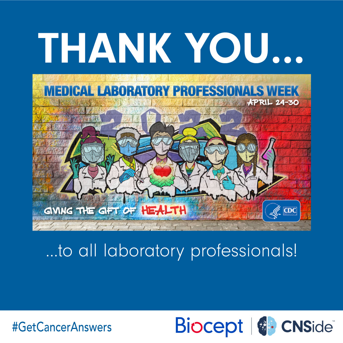 Biocept's tweet photo. We're celebrating #LabWeek2022 this week! #ThankYou to all our laboratory professionals &amp; pathologists who play such a vital role in our industry &amp; especially those on our team - we couldn't do it without YOU! #lab4life #Biocept @CDC https://t.co/XrEeLL3p6X
