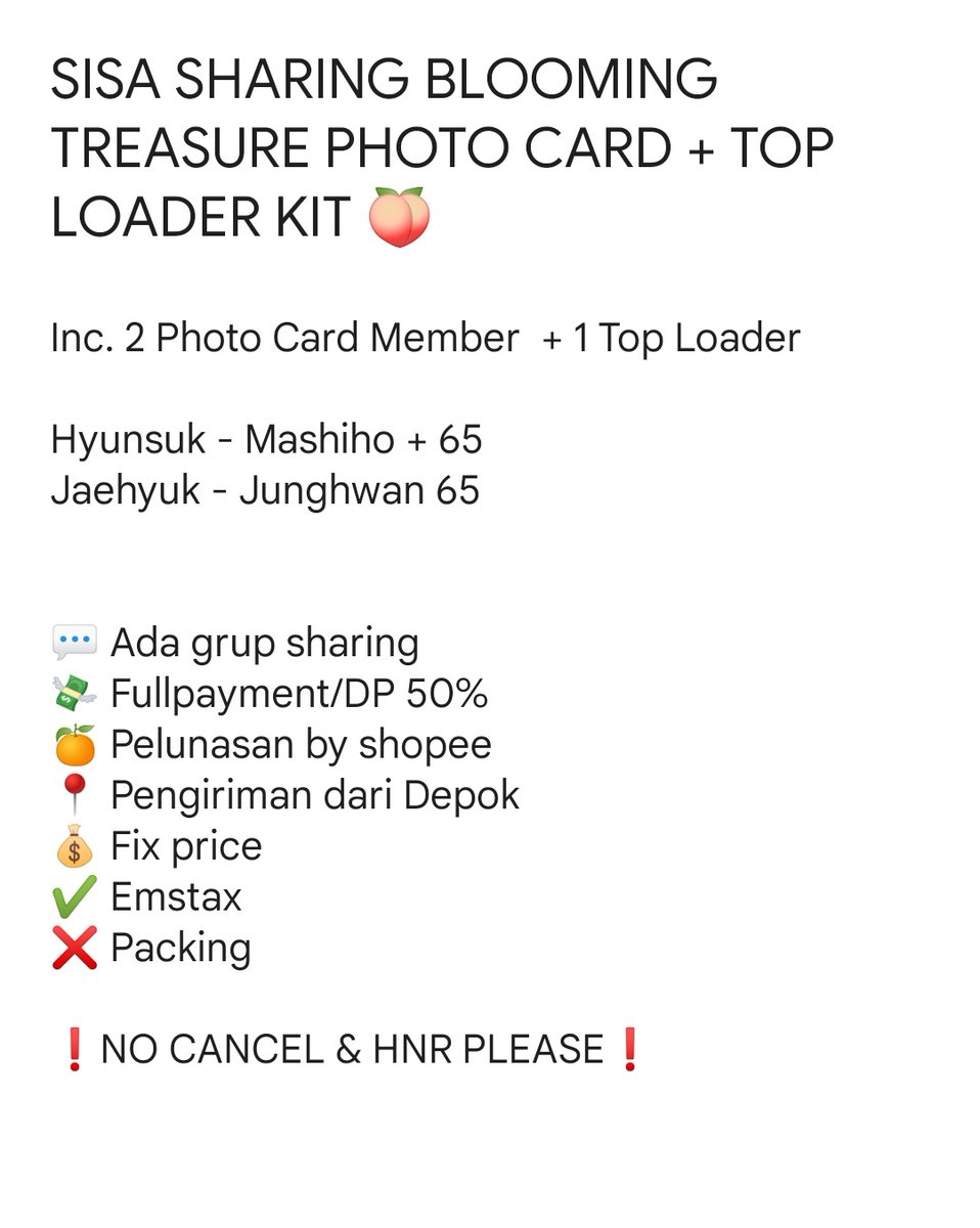 SISA SHARING MD BLOOMING TREASURE PHOTO CARD + TOPLOADER KIT 🍑

Hyunsuk - Mashiho 65k
Jaehyuk - Junghwan 65k

udah reservasi ygp ya, fix dapet. proof cek pinned 👍🏼

t. wts wtb wto sharing md treasure blooming pc tincase hyunsuk mashiho jaehyuk junghwan