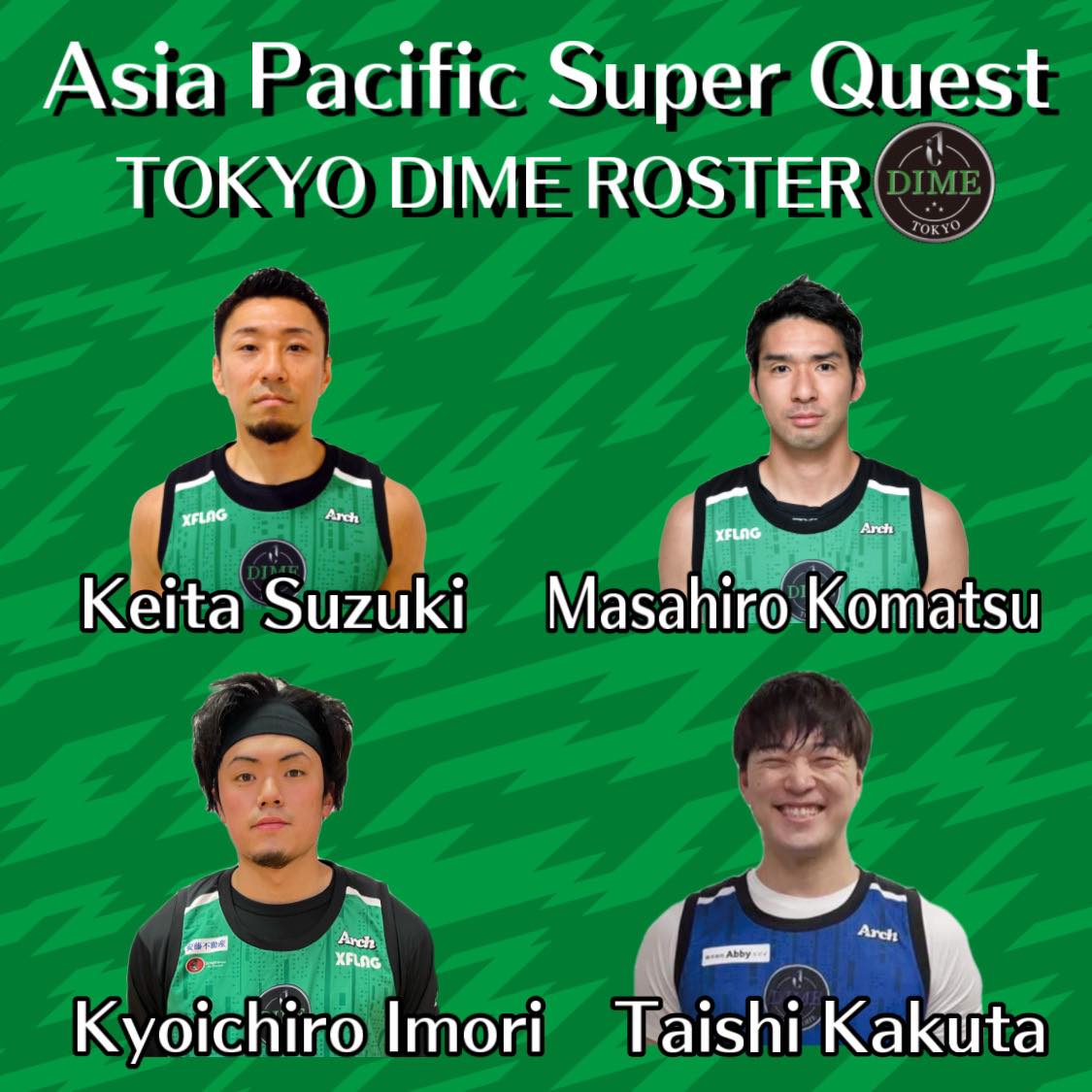 DIME3x3's tweet photo. 【国際大会出場のお知らせ】

4/30にマニラで開催される「Asia Pacific Super Quest 2022」への出場が決定いたしました🔥🔥🔥

TOKYO DIMEは2019年、本大会で優勝しております。

▼ロスター
#鈴木慶太
#小松昌弘
#伊森響一郎
#角田大志(@HACHINOHEDIME)

#渋谷から世界へ
#3x3WT #TOKYODIME https://t.co/XCBbcbHXVw