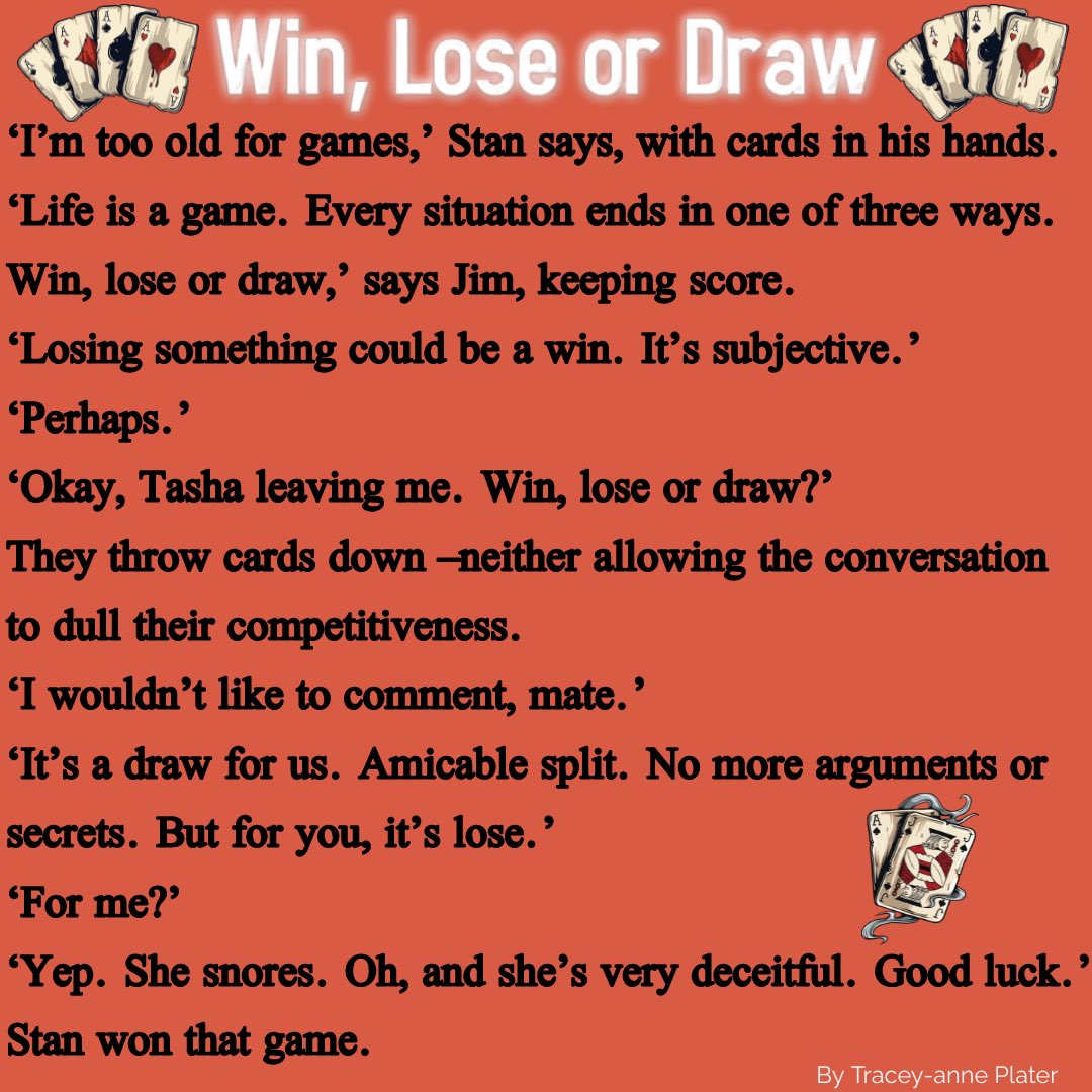 Win, Lose or Draw  ~ 100 Word Story 

#flashfiction #writingcommunity #writing #WinLoseOrDraw
