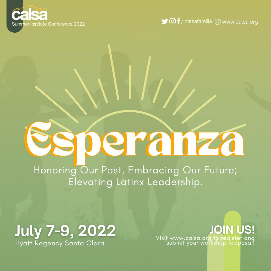 CALSAfamilia's tweet image. Join us for the #2022SummerInstituteConference - Esperanza: Honoring Our Past, Embracing Our Future; Elevating Latinx Leadership, on July 7-9th. Let&apos;s create a pathway for upward mobility for ALL students! #CALSASI2022 #SIEsperanza2022

REGISTER NOW: ➡️  calsa.org/summer-institu…