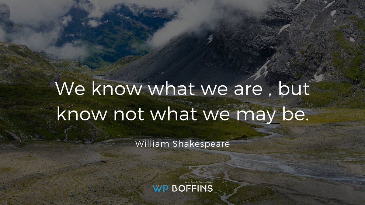 WPBoffins's tweet photo. “We know what we are, but know not what we may be.”
--William Shakespeare--

#quote #quotes https://t.co/jVBcIm83ow